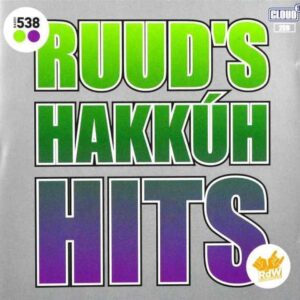 Radio 538 Presents: Ruud's Hakkuh Hits
