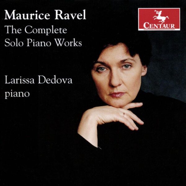 Ravel: The Complete Solo Piano Works