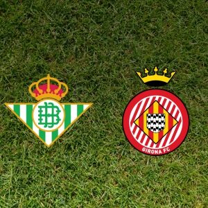 Real Betis Sevilla - Girona
