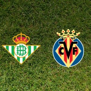 Real Betis Sevilla - Villarreal