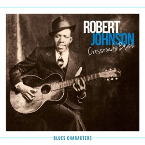 Robert Johnson - Crossroads Blues (CD)
