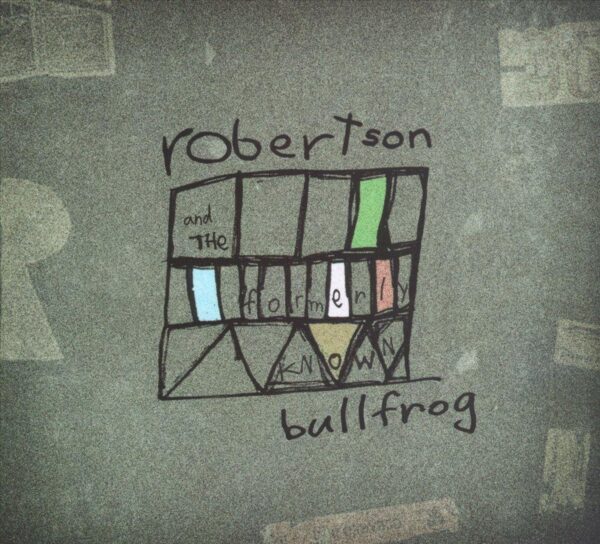 Robertson & The Formerly Known Bullfrog - Roberston & The Formerly Known Bull (CD)