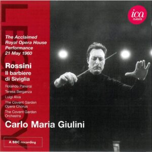 Rolando Panerai, Teresa Berganza, Covent Garden Chorus, Covent Garden Orchestra, Carlo Maria Giulini - Rossini: Il Barbiere Di Siviglia (2 CD)