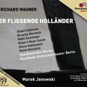 Rundfunkchor Berlin, Rundfunk-Sinfonieorchester Berlin - Wagner: Der Fliegende Holländer (2 Super Audio CD)