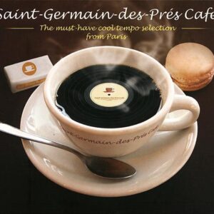 Saint Germain Cafe: Must Have Cool Tempo