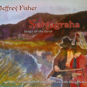 Satyagraha-Songs of the Earth