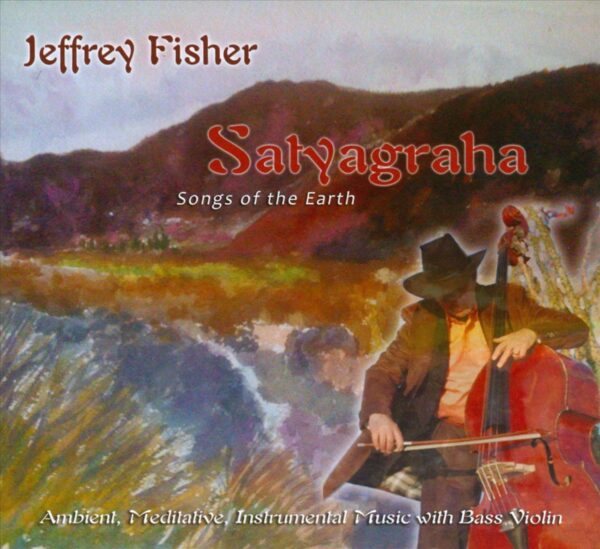 Satyagraha-Songs of the Earth