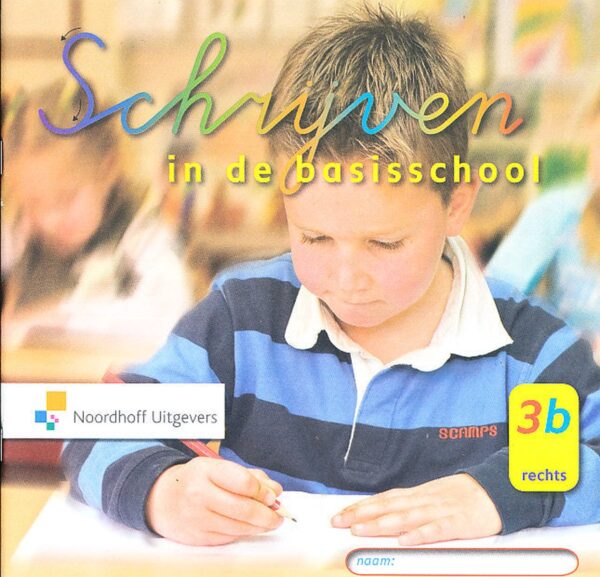 Schrijven in de basisschool Versie 3 Schrijfschrift 3B-R groep 3 (per 5 stuks)