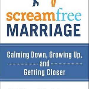 Screamfree Marriage
