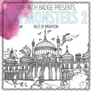 Sea Monsters, Vol. 2: Best of Brighton