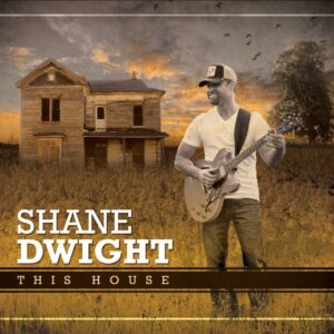 Shane Dwight - This House (CD)