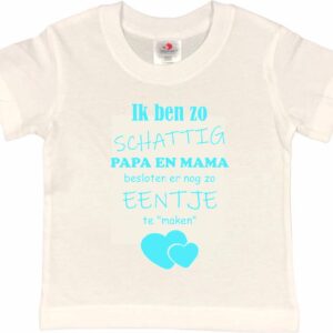 Shirt Aankondiging zwangerschap Ik ben zo schattig papa en mama besloten er nog zo eentje te "maken" | korte mouw | wit/aquablauw | maat 110/116 zwangerschap aankondiging bekendmaking