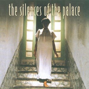 Silences of the Palace [Original Soundtrack]