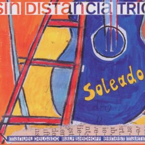 Sin Distancia Trio - Soleado (CD)