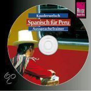Spanisch für Peru. Kauderwelsch AusspracheTrainer. CD