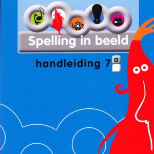 Spelling in Beeld versie 2 Handleiding 7A
