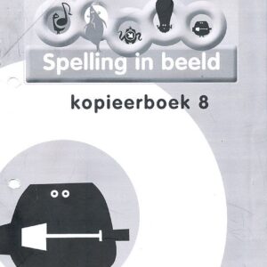 Spelling in Beeld versie 2 Kopieerboek 8