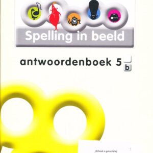 Spelling in Beeld versie 2 antwoordenboek 5B