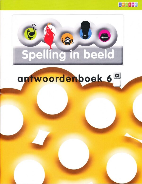 Spelling in Beeld versie 2 antwoordenboek 6A