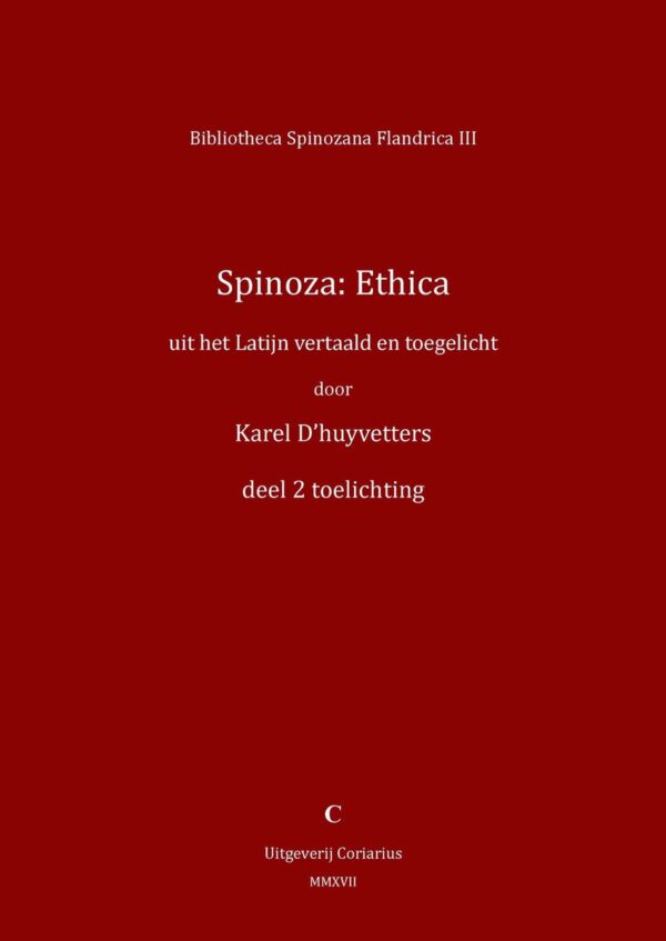 Spinoza: ethica - Deel 2 toelichting