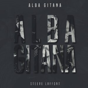 Steeve Laffont - Alba Gitana (CD)
