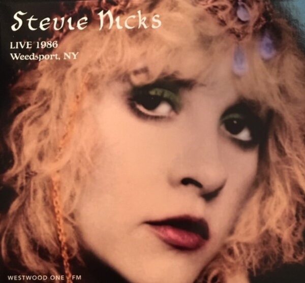 Stevie Nicks - Live 1986: Weedsport, Ny (CD)