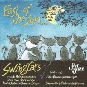 Swing Cats - East of the Sun and West of the Moon