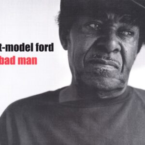 T Model Ford - Bad Man (CD)