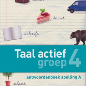 Taal Actief versie 4 Antwoordenboek Spelling 4A
