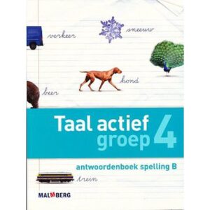 Taal Actief versie 4 Antwoordenboek Spelling 4B