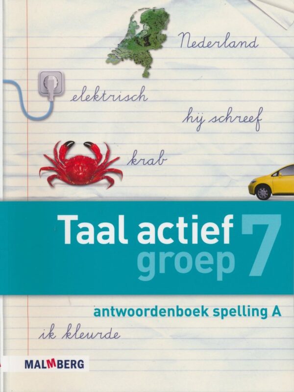 Taal Actief versie 4 Antwoordenboek Spelling 7A
