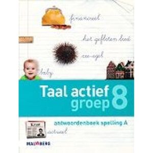 Taal Actief versie 4 Antwoordenboek Spelling 8A