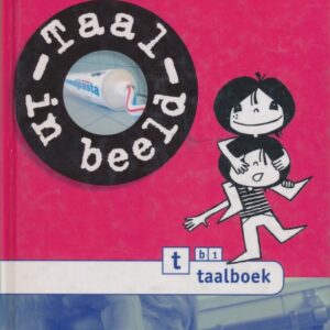 Taal in beeld Taalboek B1 Groep 5