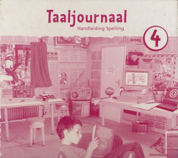 Taaljournaal (2) Handleiding Spelling groep 4