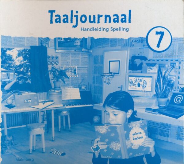 Taaljournaal (2) Handleiding Spelling groep 7