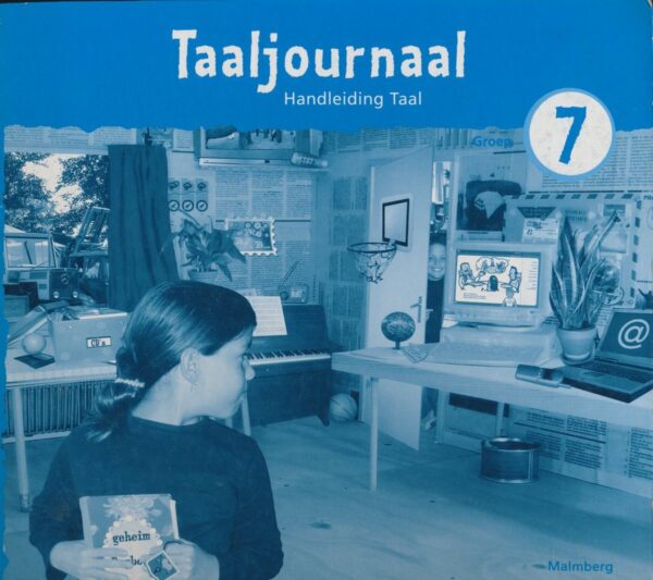 Taaljournaal (2) Handleiding Taal groep 7 Nieuw in folie