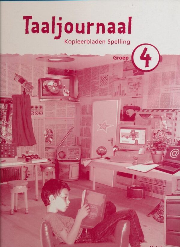 Taaljournaal (2) kopieerbladen Spelling groep 4