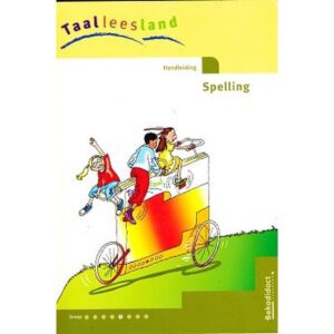 Taalleesland versie 2 Handleiding Spelling groep 5