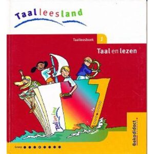 Taalleesland versie 2 Leerlingenboek Taal en Lezen groep 4 deel 1