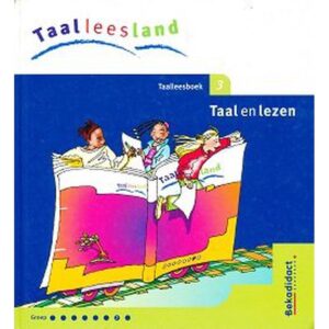 Taalleesland versie 2 Leerlingenboek Taal en Lezen groep 7 deel 3