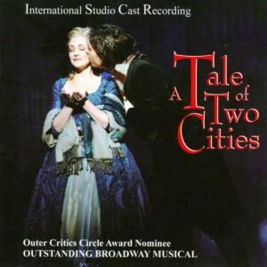 Tale of Two Cities: International Studio Cast Recording