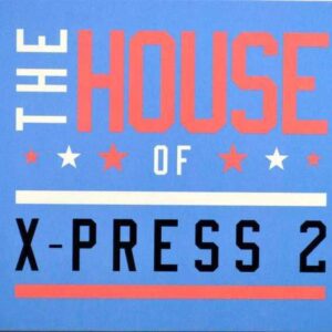 The House Of X-Press 2