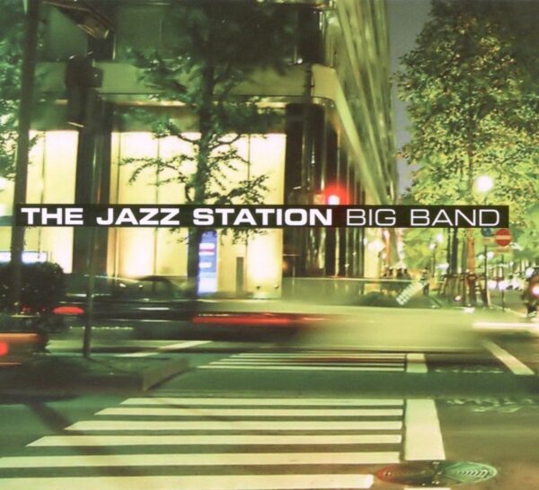 The Jazz Station Big Band - The Jazz Station (CD)