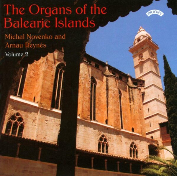 The Organs Of The Balearic Islands Volume 2