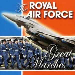 The Royal Air Force: Great Marches