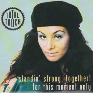 Total Touch standin' strong together cd-single