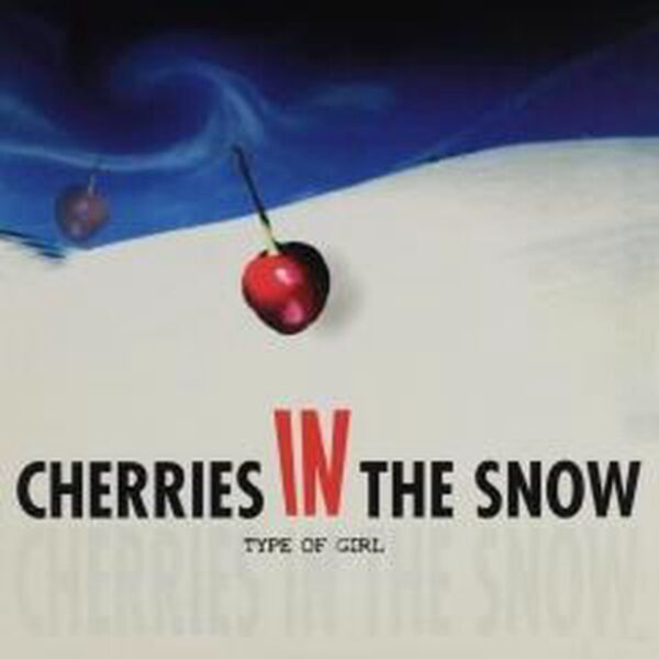 Type of girl cherries in the snow cd-single