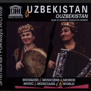 Uzbekistan: Music of Khorezm