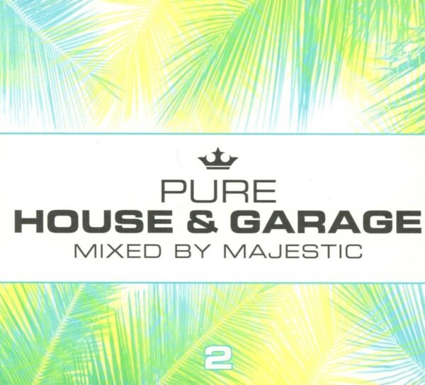 Various Artists - Pure House & Garage 2 Mixed By Maje (3 CD)