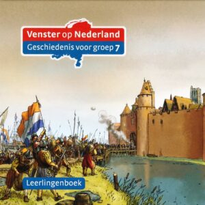 Venster op Nederland Leerlingenboek groep 7